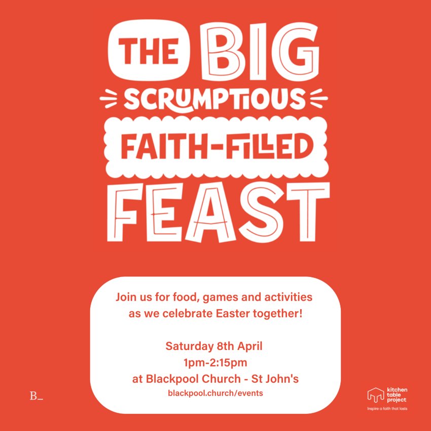 Image of The Big Scrumptious Faith-Filled Feast Saturday 8th April St John's Church 
